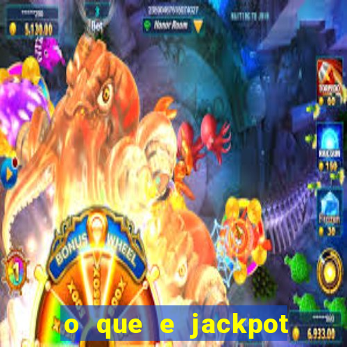 o que e jackpot no jogo do tigre